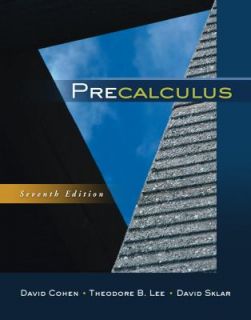 Precalculus by Theodore B. Lee, David Sklar and David Cohen 2011 