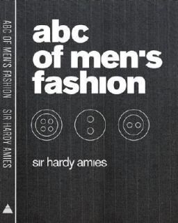 ABC of Mens Fashion by Hardy Amies 2007, Hardcover