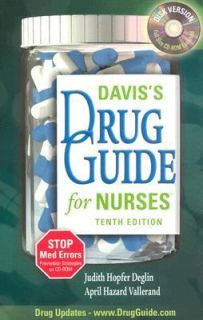 Daviss Drug Guide for Nurses by Judith H. Deglin and April H 