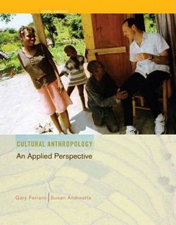 Cultural Anthropology An Applied Perspective by Susan Andreatta and 