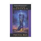 Practical Magic by Alice Hoffman 2003, Paperback