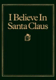 Believe in Santa Claus by Diane G. Adamson 2000, Hardcover