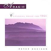 Adagio Classical Music for Yoga by Peter Davison CD, Mar 2000, Living 