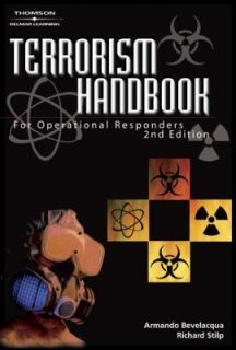 Terrorism Handbook for Operational Responders by Armando S. Bevelacqua 