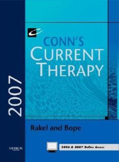 Conns Current Therapy 2007 by Robert E. Rakel 2006, Hardcover