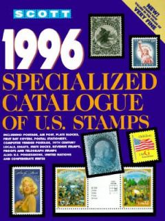 Scott 1996 U. S. Specialized Catalogue by Scott Publishing Company 