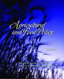 Agricultural and Food Policy by Ronald D. Knutson, J.B. Penn, J. B 
