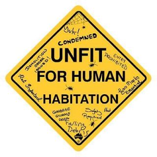UNFIT for HUMAN HABITATION Australian/Aus​sie Road sign