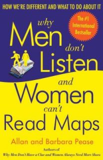 Why Men Dont Listen and Women Cant Read Maps How Were Different and 