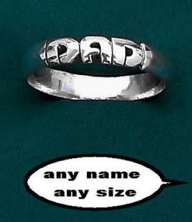 DAD,DADDY,STER​LING SILVER FATHER ring BANDS ANY SIZE