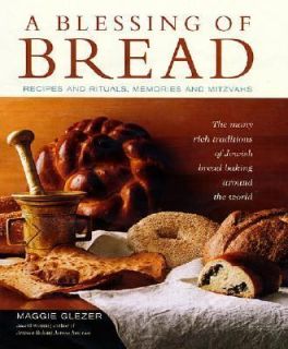 Blessing of Bread The Many Rich Traditions of Jewish Bread Baking 