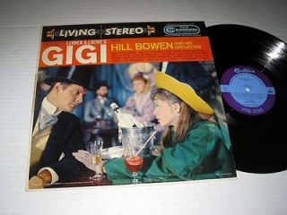LIVING STEREO Hill Bowen LERNER & LOEWES GIGI RCA Camden NM/NM 