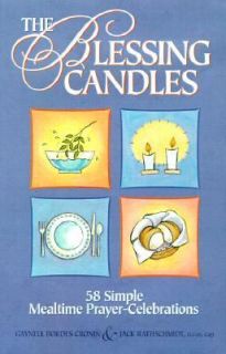 The Blessing Candles 58 Simple Mealtime Prayer Celebrations by Gaynell 