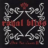 After the Chaos II by Royal Bliss CD, May 2006, The Control Group 
