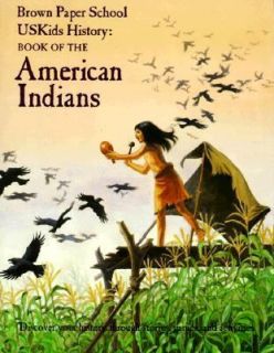 Book of the American Indians by Howard Egger Bovet and Marlene Smith 