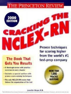 Cracking the NCLEX RN, 2000 Edition by Jennifer Meyer R.N.