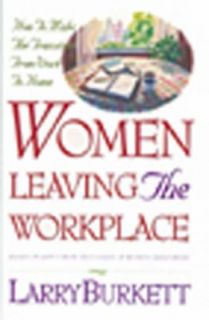   Transition from Work to Home by Larry Burkett 1999, Paperback