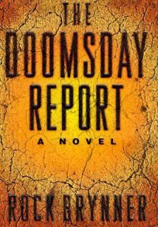 The Doomsday Report by Rock Brynner 1998, Hardcover