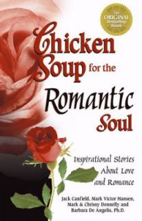Soul Inspirational Stories about Love and Romance by Jack L. Canfield 