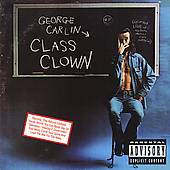 Class Clown by George Carlin CD, Sep 2000, Eardrum Records