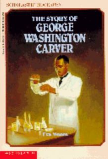 The Story of George Washington Carver by Eva Moore 1990, Paperback 