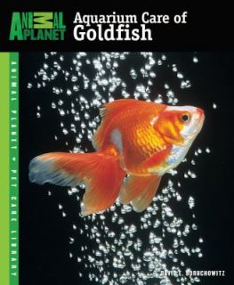 Aquarium Care of Goldfish by David E. Boruchowitz 2008, Paperback 