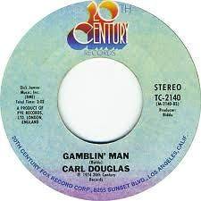 Carl Douglas   Gamblin Man & Kung Fu Fighting 45 RPM Record