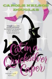 Cat in a Quicksilver Caper by Carole Nelson Douglas 2006, Hardcover 