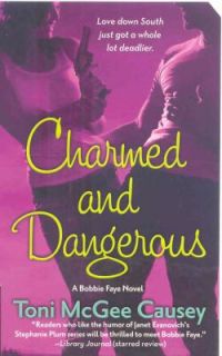 Charmed and Dangerous by Toni McGee Causey 2009, Paperback