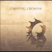 Casting Crowns by Casting Crowns CD, Oct 2003, Beach Street