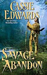 Savage Abandon by Cassie Edwards 2008, Paperback