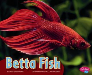Betta Fish by Cecilia Pinto McCarthy 2011, Hardcover