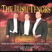 The Irish Tenors 1 by Irish Tenors CD, Jan 1999, Music Matters