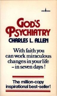 Gods Psychiatry by Charles L. Allen 2007, Paperback