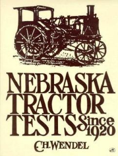   Tractor Tests since 1920 by Charles H. Wendell 1985, Hardcover