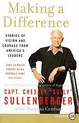   Leaders by Chesley B. Sullenberger 2012, Paperback, Large Type