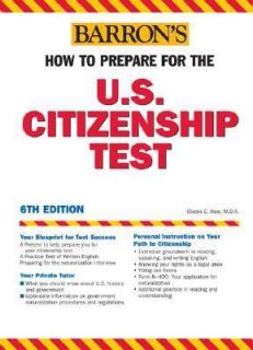 How to Prepare for the U. S. Citizenship Test by Gladys E. Alesi 2005 