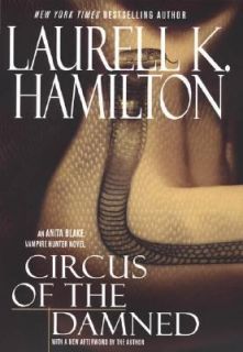 Circus of the Damned No. 3 by Laurell K. Hamilton 2004, Hardcover 