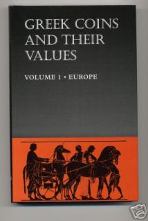 GREEK COINS AND THEIR VALUES VOL 1 EUROPE A MUST HAVE