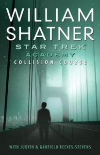 Collision Course by Judith Reeves Stevens, William Shatner and 