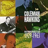 Retrospective 1929 1963 by Coleman Hawkins CD, Jun 1995, 2 Discs 