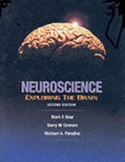 Neuroscience Exploring the Brain by Barry Connors, Mark Bear and 