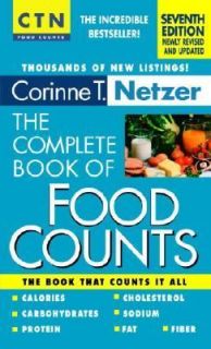 The Complete Book of Food Counts by Corinne T. Netzer 2005, Paperback 