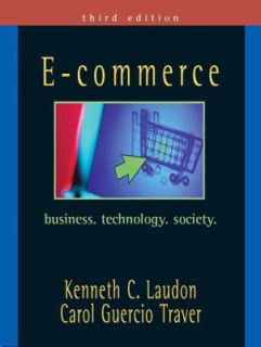 Commerce Business, Technology, Society by Carol Guercio Traver and 