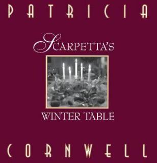 Scarpettas Winter Table by Patricia Cornwell 1998, Hardcover