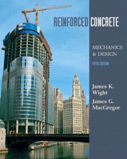 Reinforced Concrete Mechanics and Design by James K. Wight and James 