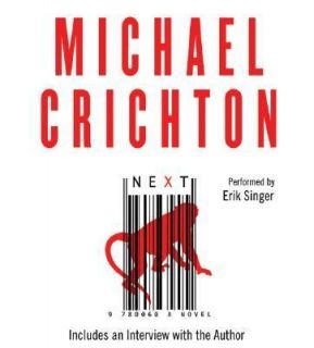 Next by Michael Crichton 2006, CD, Abridged