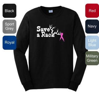 Save a Rack LONG SLEEVE T Shirt Cancer Awareness Hunter Pink Ribbon 