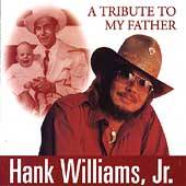 Tribute to My Father by Jr. Hank Williams CD, Sep 1993, Curb