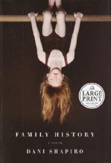 Family History by Dani Shapiro 2003, Hardcover, Large Type